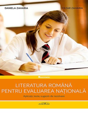 cover image of Literatura română pentru Evaluarea Națională. Aplicații, teste, sugestii de rezolvare